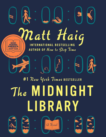 The Midnight Library: A GMA Book Club Pick: A Novel