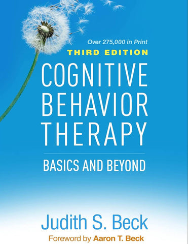 Cognitive Behavior Therapy: Basics and Beyond