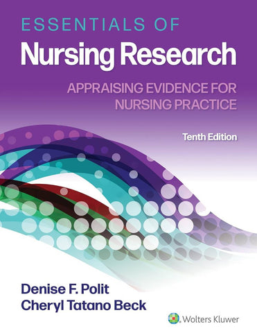 LWW - Essentials of Nursing Research: Appraising Evidence for Nursing Practice