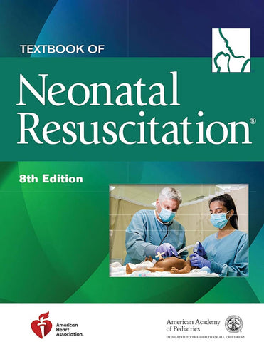 Textbook of Neonatal Resuscitation (NRP)