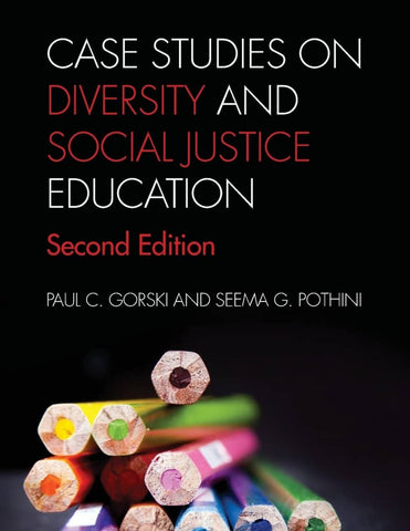 Case Studies on Diversity and Social Justice Education (Equity and Social Justice in Education Series)